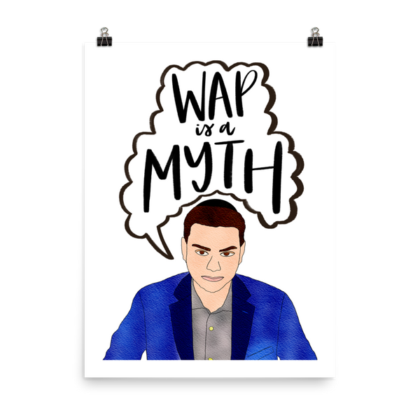 Ben Shapiro WAP Poster