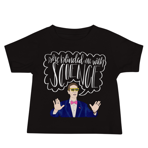 Bill Nye - Baby T-Shirt - MurderSheBought