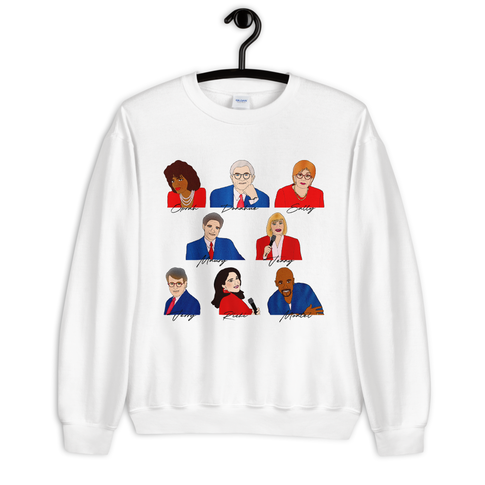 90's Talk Show Hosts - Sweatshirt - MurderSheBought