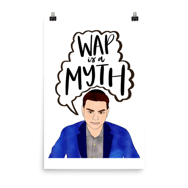 Ben Shapiro WAP Poster