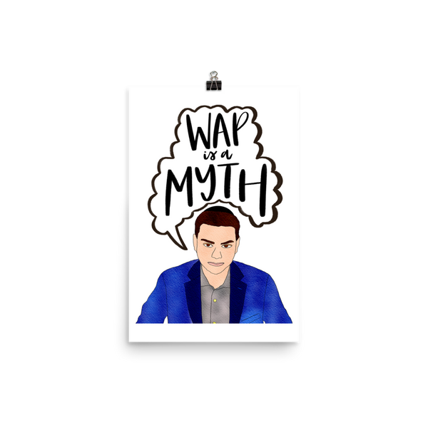 Ben Shapiro WAP Poster