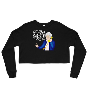 Sophia Petrillo - Golden Girls - Crop Sweatshirt - MurderSheBought